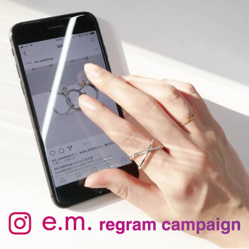 e.m. regram campaign