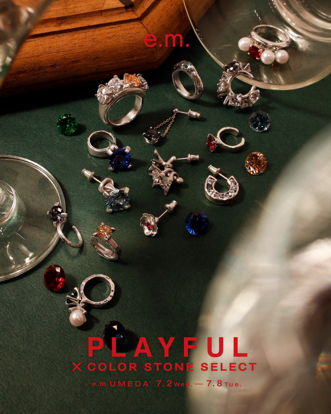 【e.m.UMEDA】PLAYFUL×COLOR STONE SELECT 7.2(Wed.)-7.8(Tue.)