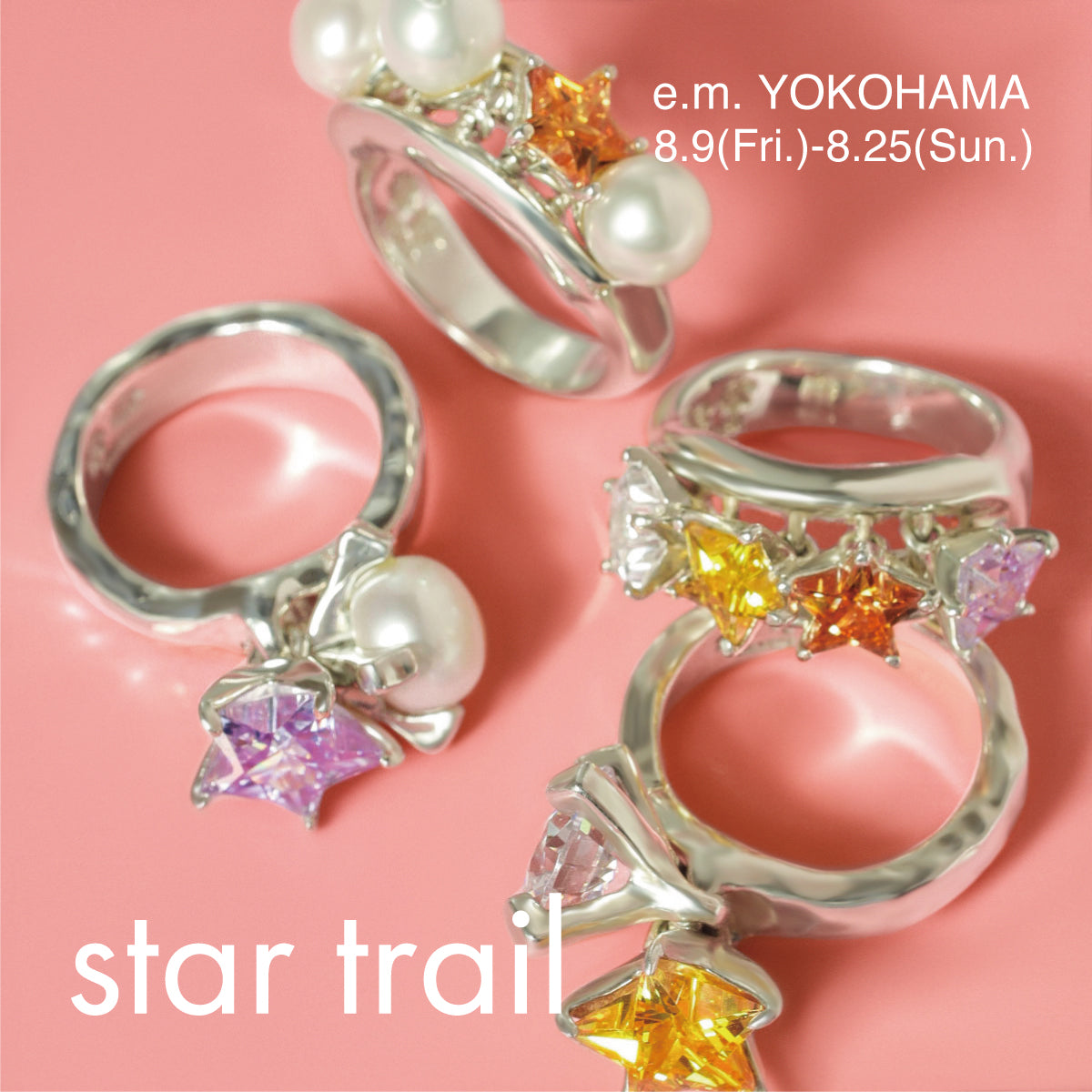 【e.m. YOKOHAMA】star trail 8.9(Fri.)-8.25(Sun.)