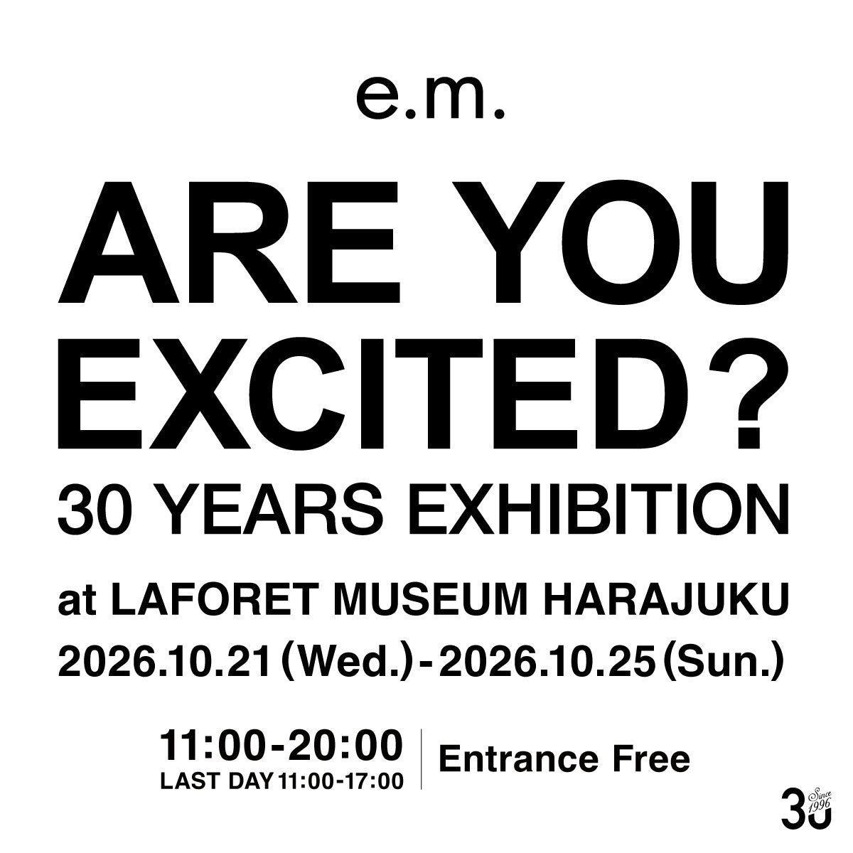 SPECIAL ITEM　e.m.30YEARS【ARE YOU EXCITED?】