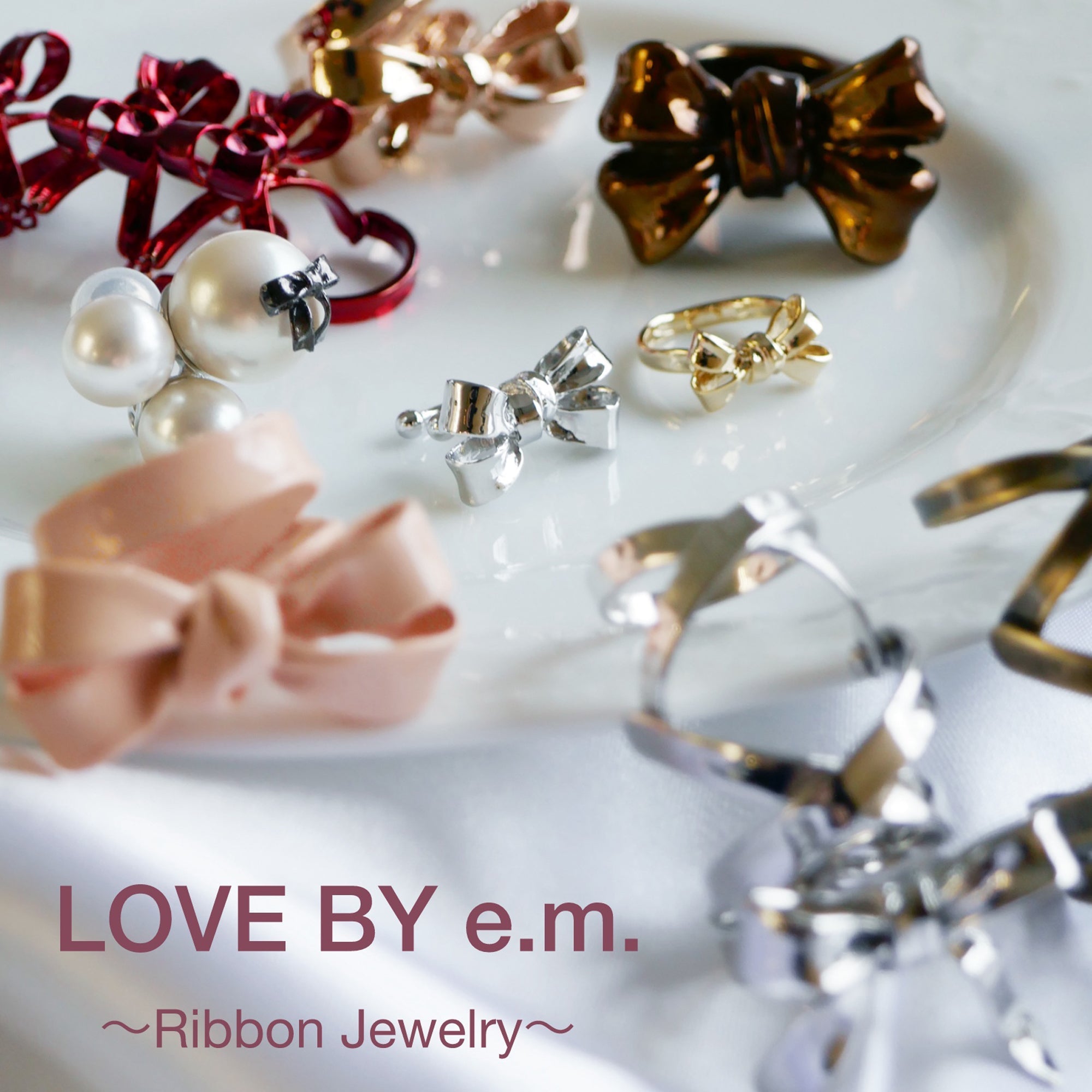 LOVE BY e.m. Ribbon Jewelry