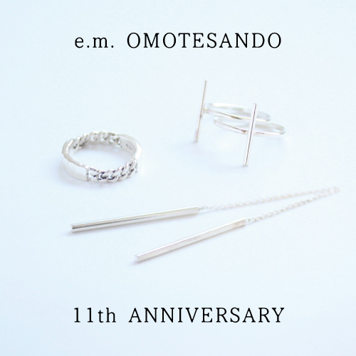 e.m.OMOTESANDO 11th ANNIVERSARY